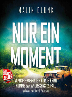 cover image of Nur ein Moment--ANDRESEN!--Ein Förde-Krimi, Band 12 (ungekürzt)